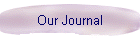 Our Journal
